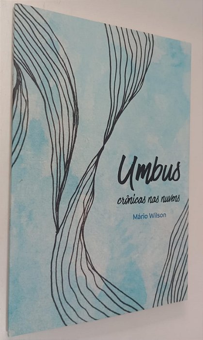Livro Umbus: Crônicas nas Nuvens Autor Wilson, Mário (2022) [seminovo]