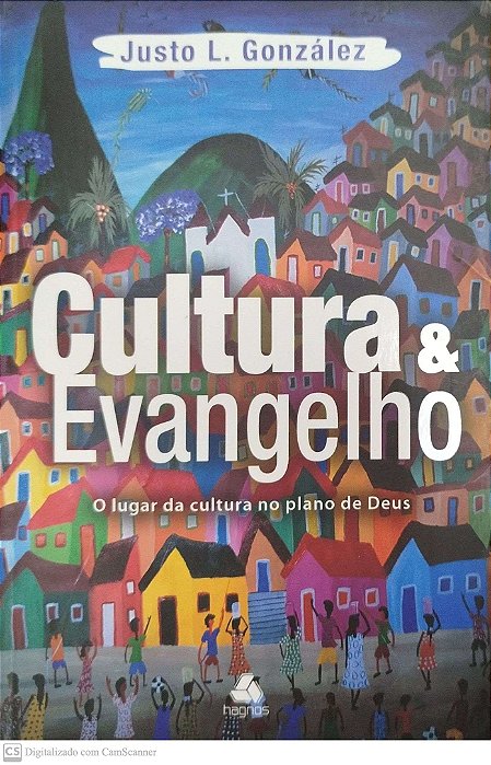 Livro Cultura e Evangelho Autor González, Justo L. (2011) [seminovo]