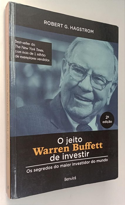 Livro o Jeito Warren Buffett de Investir: os Segredos do Maior Investidor do Mundo Autor Hagstrom, Robert G. (2019) [usado]