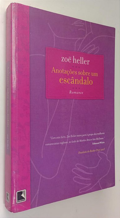 Livro Anotações sobre um Escândalo Autor Heller, Zoe (2006) [usado]