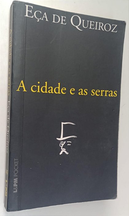 Livro a Cidade e as Serras Autor Queiroz, Eça de (2012) [usado]