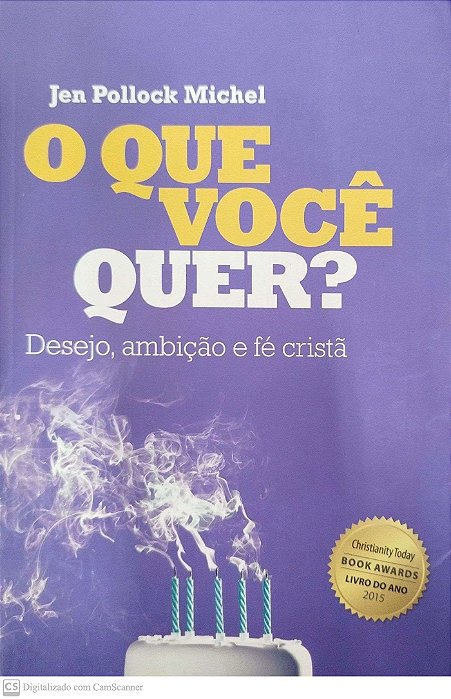 Livro o que Você Quer? Autor Michel, Jen Pollock (2016) [seminovo]