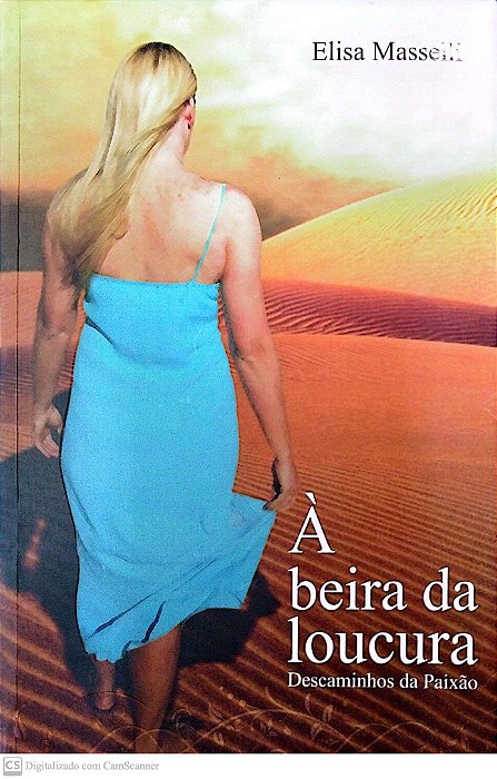 Livro À Beira da Loucura Autor Masselli, Elisa (2008) [usado]