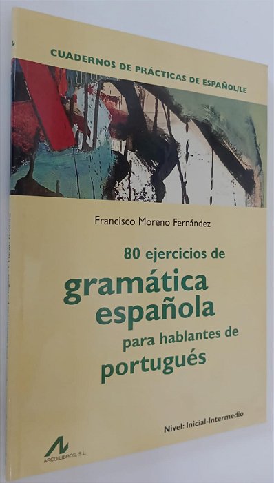 Livro 80 Ejercicios de Gramática Española para Hablantes de Portugués Autor Fernández, Francisco Moreno (2000) [seminovo]