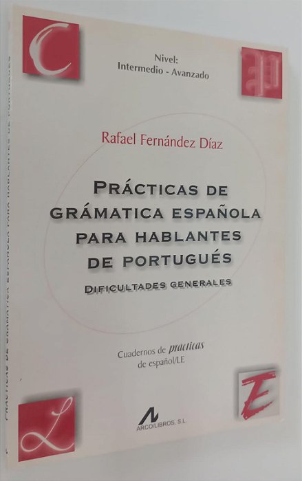 Livro Prácticas de Grámatica Española para Hablantes de Portugués: Dificultades Generales Autor Díaz, Rafael Fernández (1999) [seminovo]