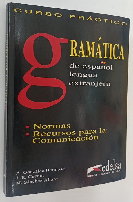 Livro Gramática de Español Lengua Extranjera - Curso Práctico Autor Hermoso, A. González (1996) [seminovo]