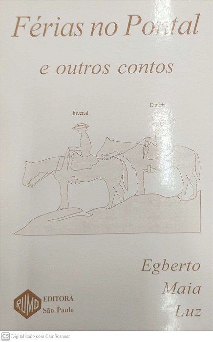 Livro Férias no Pontal e Outros Contos Autor Luz, Egberto Maia (1995) [usado]