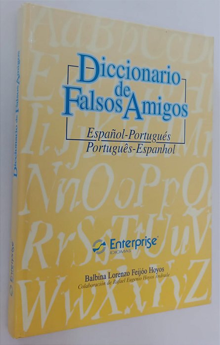 Livro Diccionario de Falsos Amigos: Español - Portugués / Português - Espanhol Autor Hoyos, Balbina Lorenzo Feijóo [usado]
