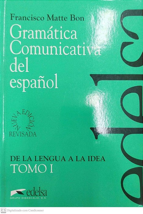 Livro Gramática Comucativa Del Español Tomo I Autor Bon, Francisco Matte (2005) [seminovo]