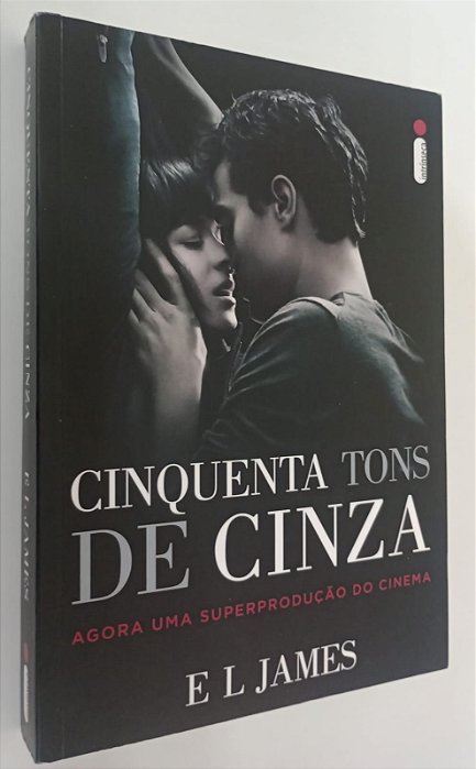 Livro Cinquenta Tons de Cinza (capa do Filme) Autor James, e L (2015) [seminovo]