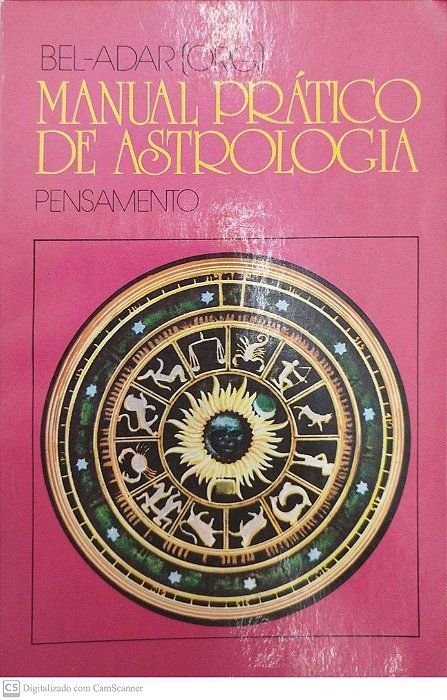Livro Manual Prático de Astrologia Autor Bel-adar (org.) [usado]