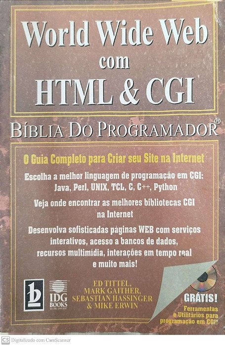 Livro World Wide Web com Html e Cgi: Bíblia do Programador Autor Tittel, Ed (1996) [usado]