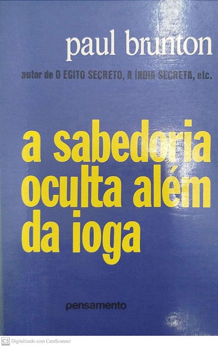 Livro a Sabedoria Oculta Além da Ioga Autor Brunton, Paul [usado]
