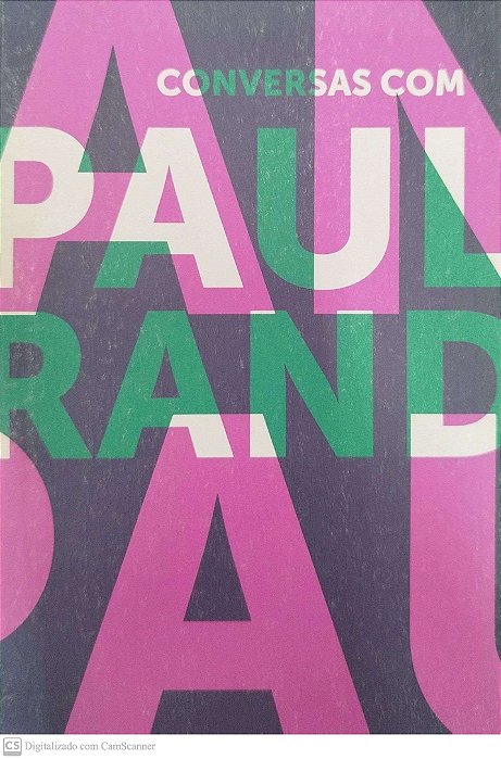 Livro Conversas com Paul Rand Autor Kroeger (org.), Michael (2010) [seminovo]