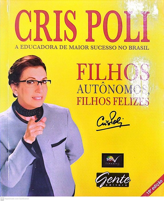 Livro Filhos Autônomos, Filhos Felizes Autor Poli, Cris (2006) [usado]
