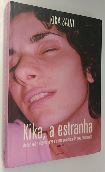 Livro Kika, a Estranha Autor Salvi, Kika (2004) [seminovo]