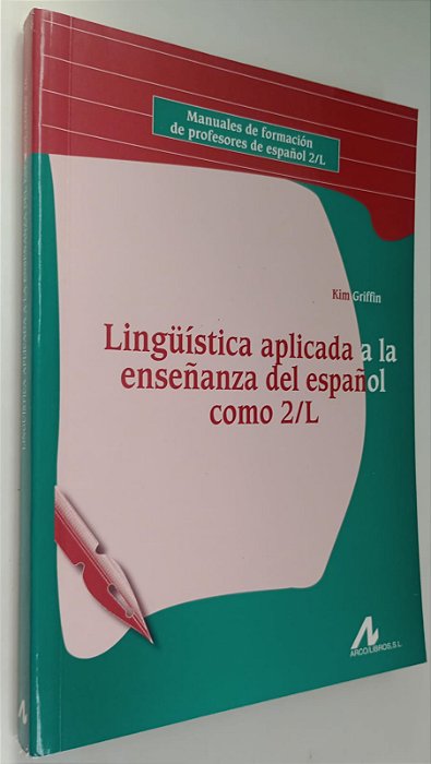 Livro Linguística Aplicada a La Enseñanza Del Español Como 2/l Autor Griffin, Kim (2005) [seminovo]