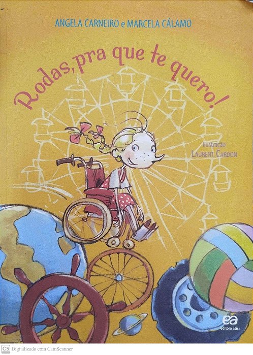 Livro Rodas, Pra que Te Quero! Autor Carneiro, Angela (2018) [usado]