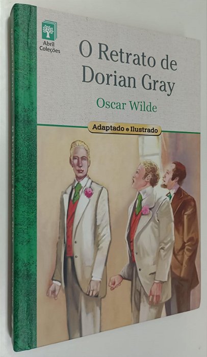 Livro o Retrato de Dorian Gray - Adaptado e Ilustrado / Abril Coleções Autor Wilde, Oscar (2012) [seminovo]