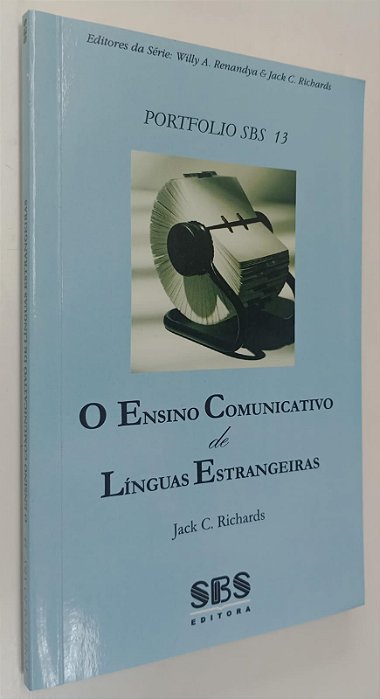 Livro o Ensino Comunicativo de Línguas Estrangeiras - Portfolio Sbs 13 Autor Richards, Jack C. (2006) [seminovo]