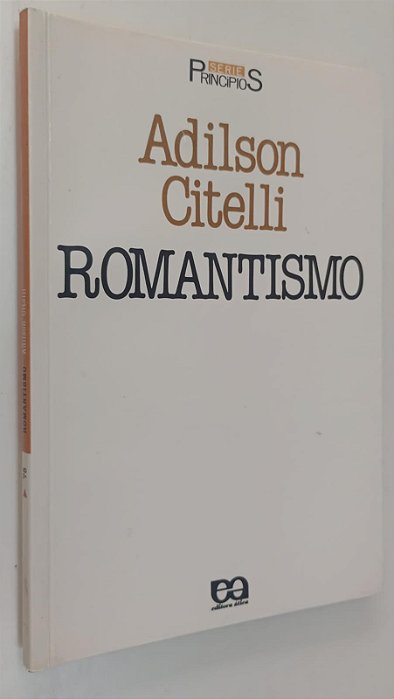 Livro Romantismo Autor Citelli, Adilson (1986) [usado]