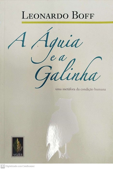 Livro a Águia e a Galinha Autor Boff, Leonardo (1997) [usado]