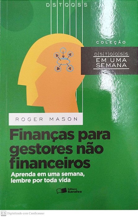 Livro Finanças para Gestores Não Financeiros Autor Mason, Roger (2014) [seminovo]