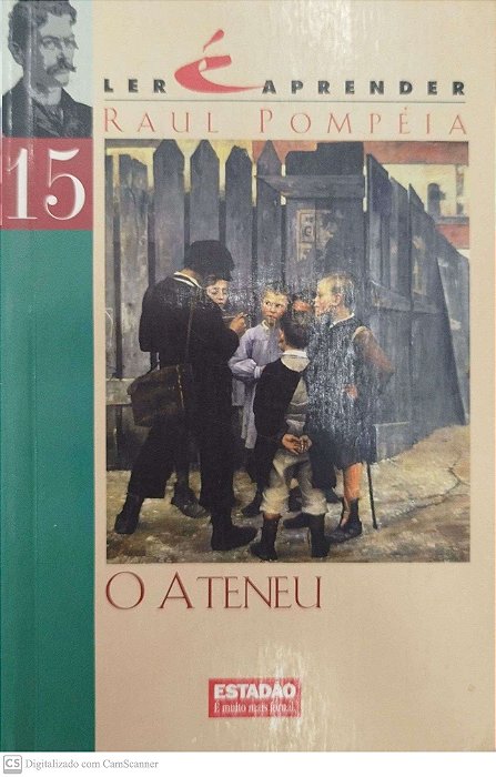 Livro o Ateneu Autor Pompéia, Raul [usado]