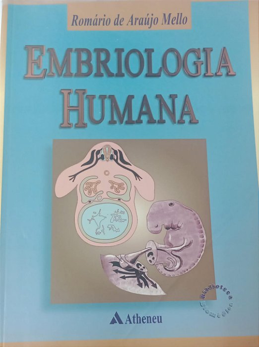 Livro Embriologia Humana Autor Mello, Romário de Araújo (2002) [usado]