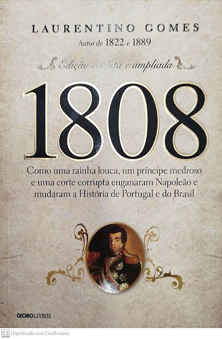 Livro 1808 Autor Gomes, Laurentino (2014) [seminovo]