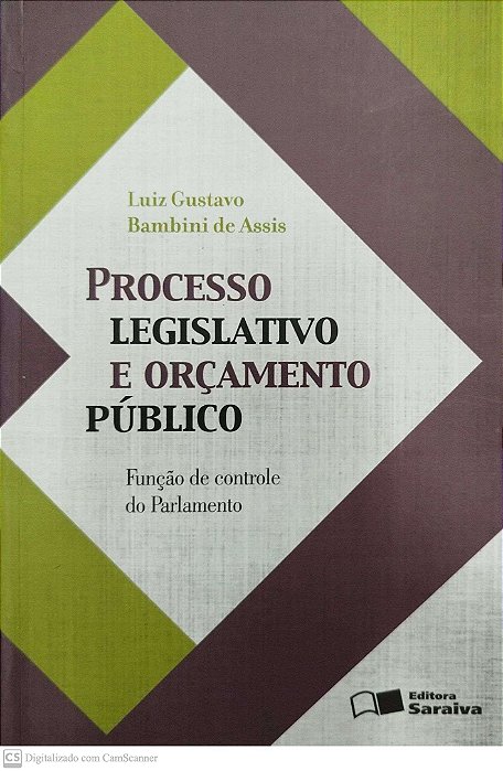 Livro Processo Legislativo e Orçamento Público Autor Assis, Luiz Gustavo Bambini de (2012) [seminovo]
