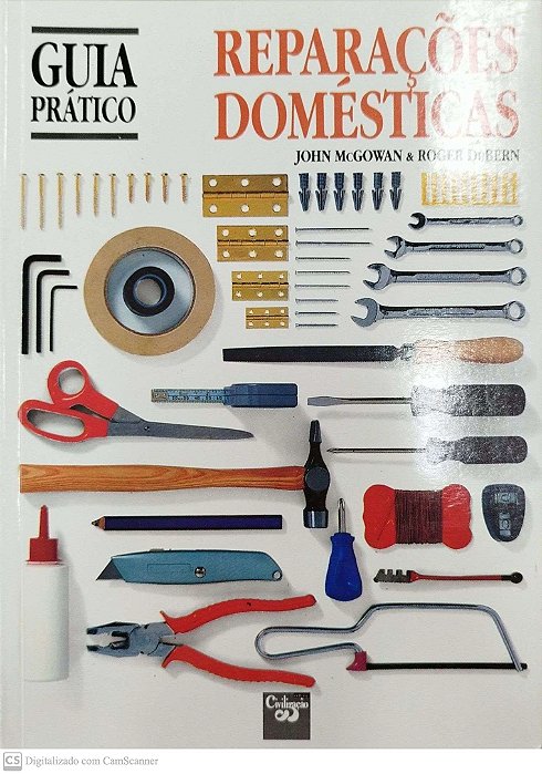 Livro Reparações Domésticas: Guia Prático Autor Mcgowan, John (1993) [seminovo]