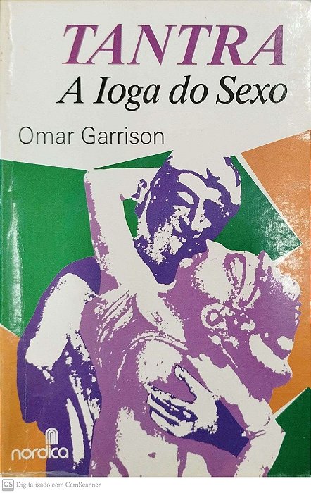 Livro Tantra: a Ioga do Sexo Autor Garrison, Omar (1988) [usado]