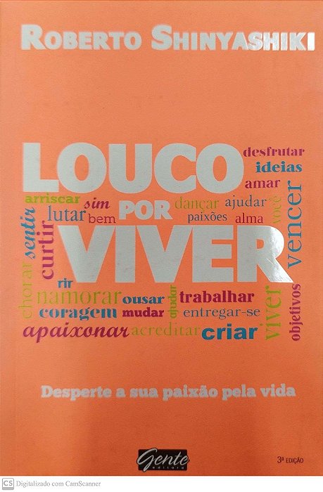 Livro Louco por Viver Autor Shinyashiki, Roberto (2013) [seminovo]