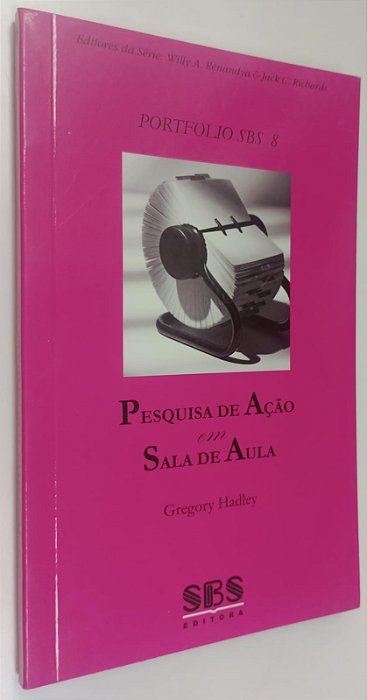 Livro Pesquisa de Ação em Sala de Aula - Coleção Portfolio Sbs 8 Autor Hadley, Gregory (2004) [seminovo]