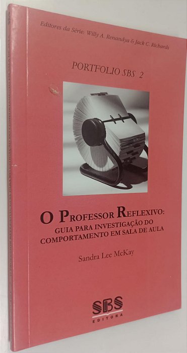 Livro o Professor Reflexivo - Coleção Portfolio Sbs 2 Autor Mckay, Sandra Lee (2003) [seminovo]
