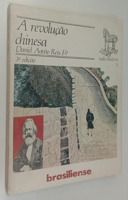 Livro Revolução Chinesa - Coleção Tudo é História 5 Autor Filho, Daniel Aarão Reis (1984) [usado]