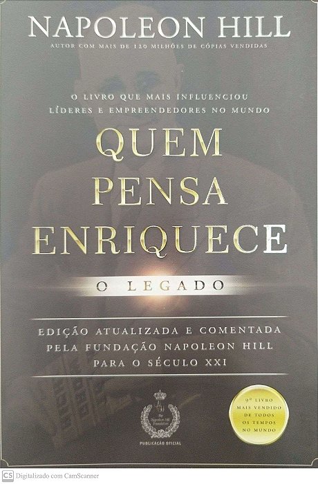 Livro Quem Pensa Enriquece: o Legado Autor Hill, Napoleon (2021) [seminovo]
