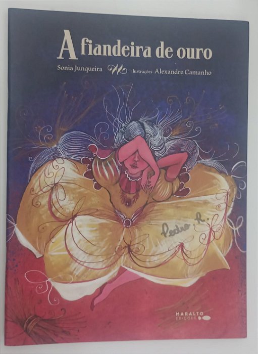 Livro a Fiandeira de Ouro Autor Junqueira, Sonia (2020) [usado]