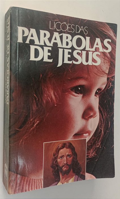 Livro Lições das Parábolas de Jesus Autor White, Ellen G. (1980) [usado]
