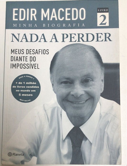 Livro Nada a Perder- Livro 2 Autor Macedo , Edir (2013) [usado]