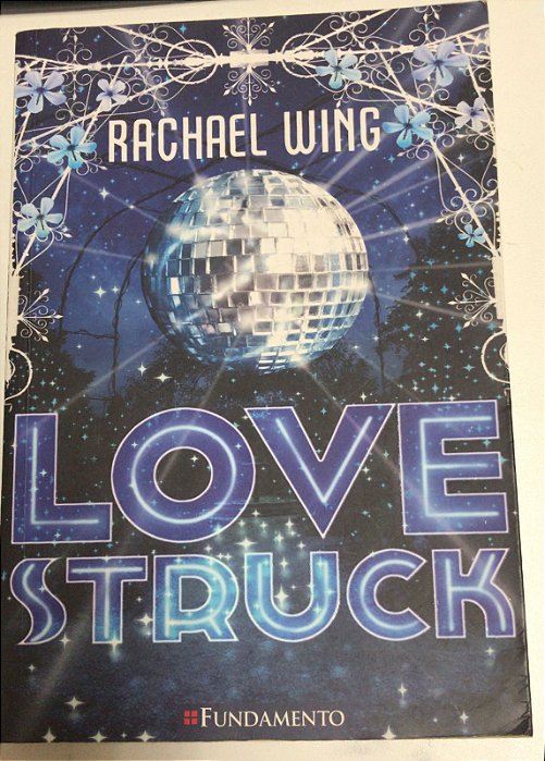 Livro Love Struck Autor Wing, Rachael (2011) [usado]