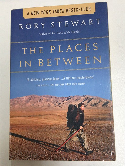 Livro The Places In Between Autor Stewart, Rory (2006) [usado]