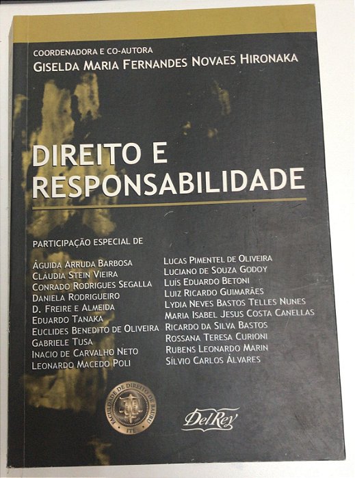 Livro Direito e Responsabilidade Autor Hironaka, Giselda Maria Fernandes Novaes (2002) [usado]