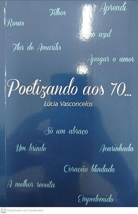 Livro Poetizando aos 70... Autor Vasconcelos, Lúcia (2016) [seminovo]