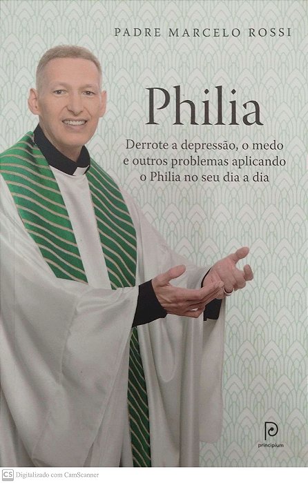 Livro Philia Autor Rossi, Padre Marcelo (2015) [seminovo]