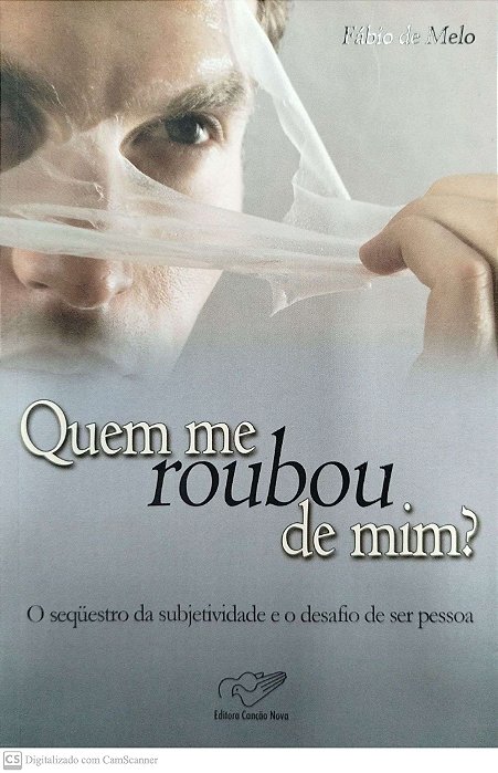 Livro Quem Me Roubou de Mim? Autor Melo, Fábio de (2008) [usado]