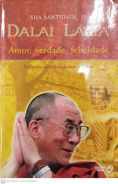 Livro Amor, Verdade, Felicidade Autor Lama, Dalai (2001) [usado]