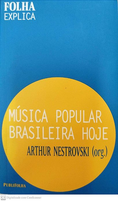 Livro Música Popular Brasileira Hoje Autor Nestrovski (org.), Arthur (2022) [seminovo]