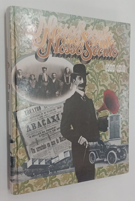 Livro Nosso Século: 1900 / 1910 Autor Vários (1980) [usado]